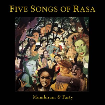 Cover Five Songs of Rasa, Mumbiram "Five Songs of Rasa", Vol.I High Five of Love, Mumbiram